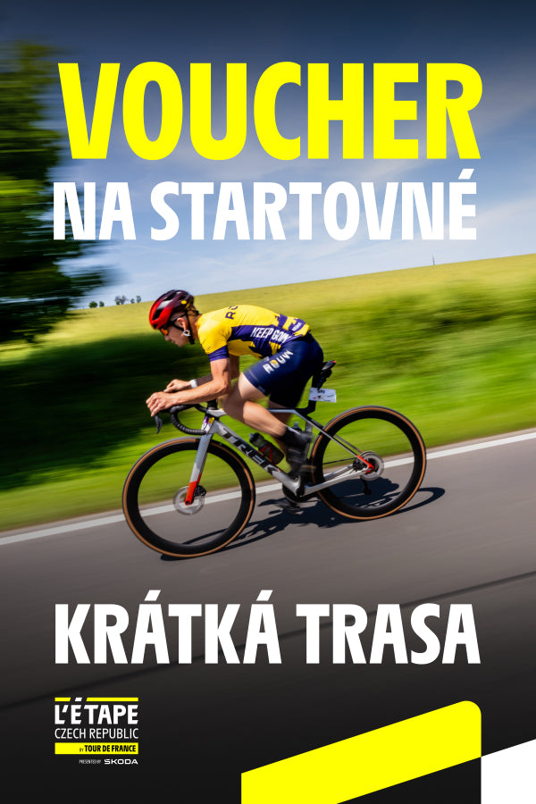 VOUCHER NA STARTOVNÉ NA KRÁTKÉ TRASE L'ETAPE CZECH REPUBLIC 20. 6. 2026
